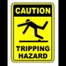 Sign caution tripping hazard